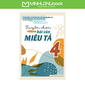 Sách: Tuyển Chọn Những Bài Văn Miêu Tả Lớp 4
