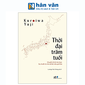 Thời Đại Trăm Tuổi - Khuyến Khích Me-Byo - Sự Chuẩn Bị Cho Xã Hội Siêu Già Hóa