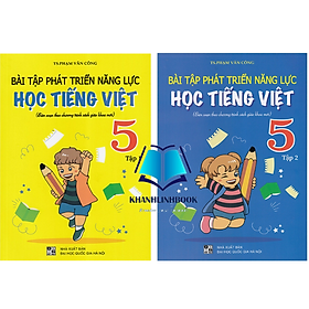 Sách - Bài tập phát triển năng lực học Tiếng Việt 5 tập 1+2 (Biên soạn theo chương trình sgk mới)