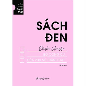 Sách Sách đen Bộ công cụ của Phụ nữ thành đạt (Cẩm nang tuyệt mật) - Skybooks - BẢN QUYỀN