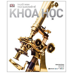 Thuyết Minh Trực Quan Nhất Về Khoa Học