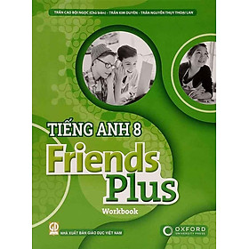 Tiếng Anh Lớp 8 - Friends Plus - Workbook