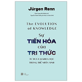 Sự Tiến Hóa Của Tri Thức