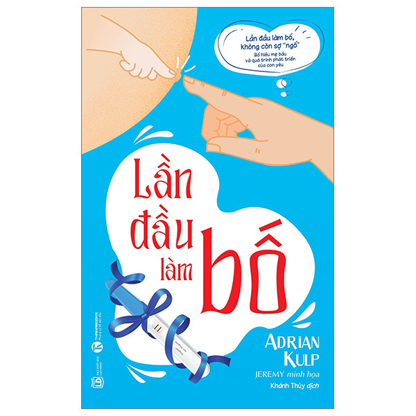 Combo Lần Đầu Làm Bố + Lần Đầu Làm Mẹ (2 Cuốn)