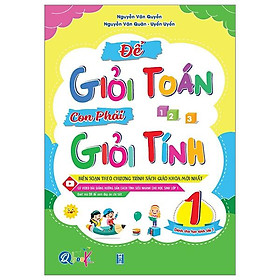 Để Giỏi Toán Con Phải Giỏi Tính 1 (Dành Cho Học Sinh Lớp 1) (Tái Bản 2024)