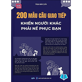 Sách 200 mẫu câu giao tiếp khiến người khác phải nể phục bạn