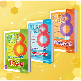 Sách - Chinh phục 8+ luyện thi vào 10 Toán Văn Anh theo chủ đề - Mega