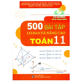 Sách - 500 bài tập cơ bản và nâng cao toán 11