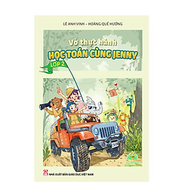 Sách - vở thực hành học Toán cùng Jenny dành cho học sinh vào lớp 2