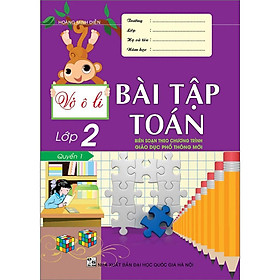Sách - Vở Ô Li Bài Tập Toán Lớp 2 - Tập 1 - Biên Soạn Theo Chương Trình GDPT Mới - Hồng Ân