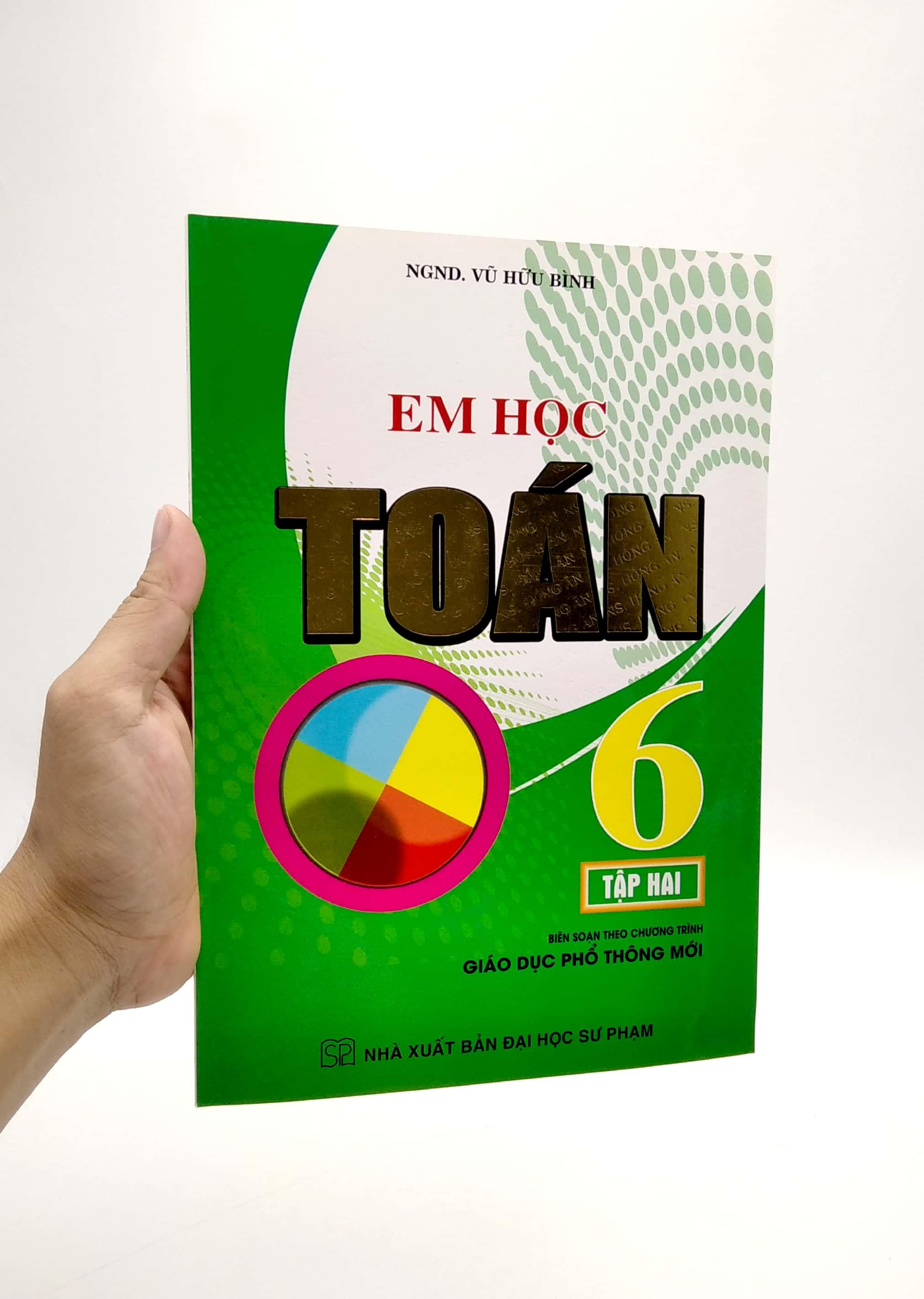 Em Học Toán Lớp 6 - Tập 2 (Biên Soạn Theo Chương Trình Giáo Dục Phổ Thông Mới)