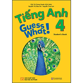 Sách Giáo Khoa Tiếng Anh 4 Guess What ! (Student