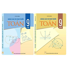 Combo Nâng cao và phát triển Toán lớp 9 tập 1+2