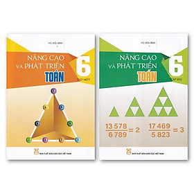 Sách - Trọn bộ Nâng Cao Và Phát Triển Toán 6 (Tập 1 + Tập 2)