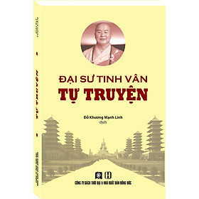 ĐẠI SƯ TINH VÂN TỰ TRUYỆN