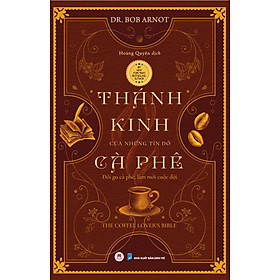 Thánh kinh của những tín đồ cà phê