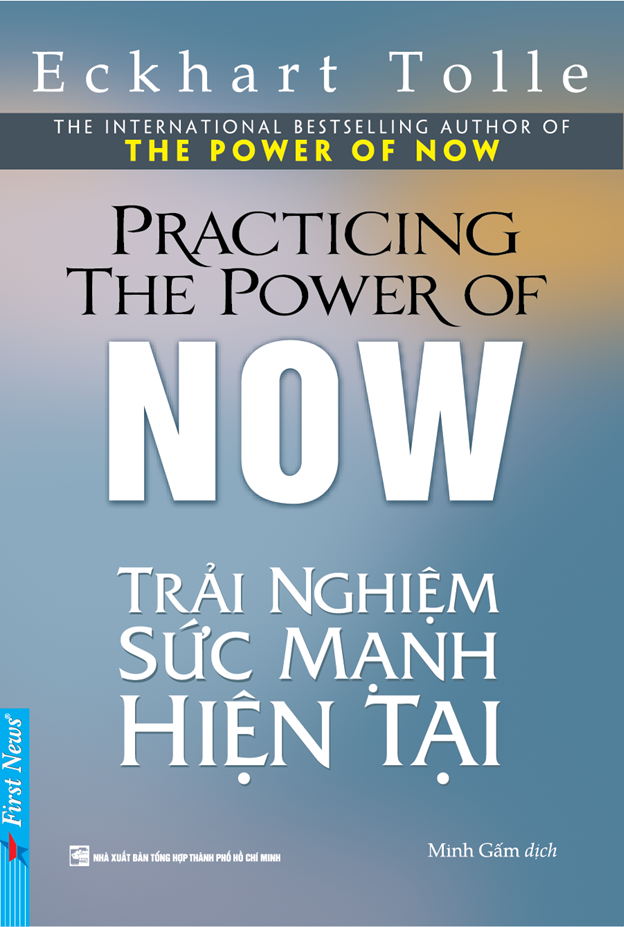 Sách Trải Nghiệm Sức Mạnh Hiện Tại