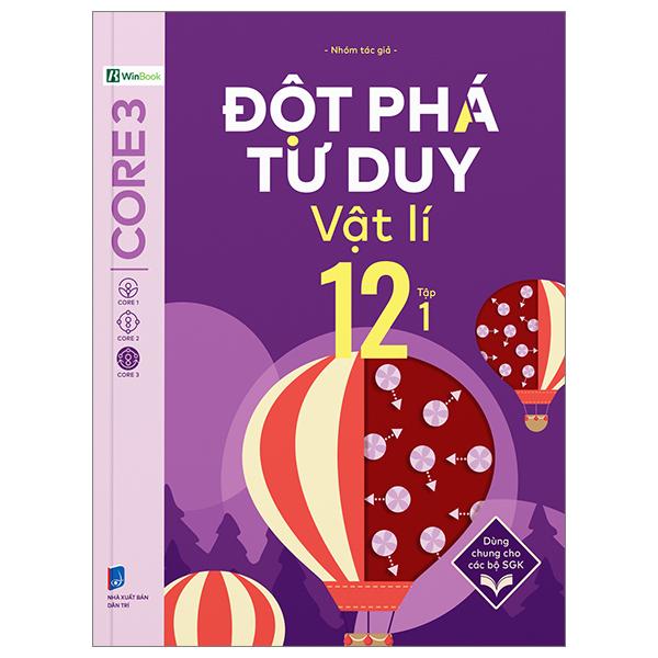 Sách - Đột Phá Tư Duy Vật Lí 12 - Tập 1
