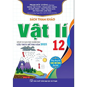 Sách tham khảo lí 12 theo chương trình mới (dùng chung các bộ sgk hiện hành) + ha