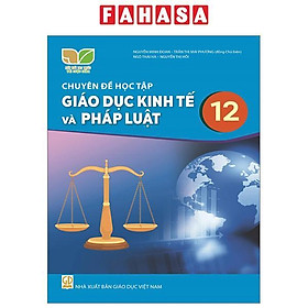 Sách Giáo Khoa Chuyên Đề Học Tập Giáo Dục Kinh Tế Và Pháp Luật 12 (Kết Nối) (Chuẩn)