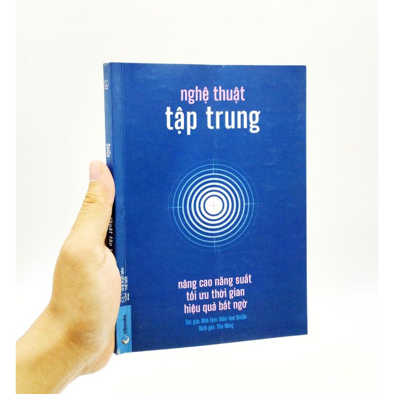 Nghệ Thuật Tập Trung - Nâng Cao Năng Suất, Tối Ưu Thời Gian, Hiệu Quả Bất Ngờ