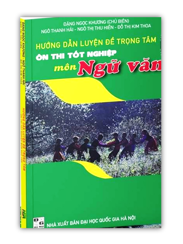 Sách - hướng dẫn luyện đề trọng tâm ôn thi tốt nghiệp môn ngữ văn