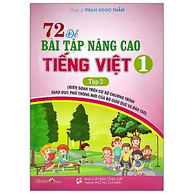 72 Đề Bài Tập Nâng Cao Tiếng Việt Lớp 1 - Tập 2