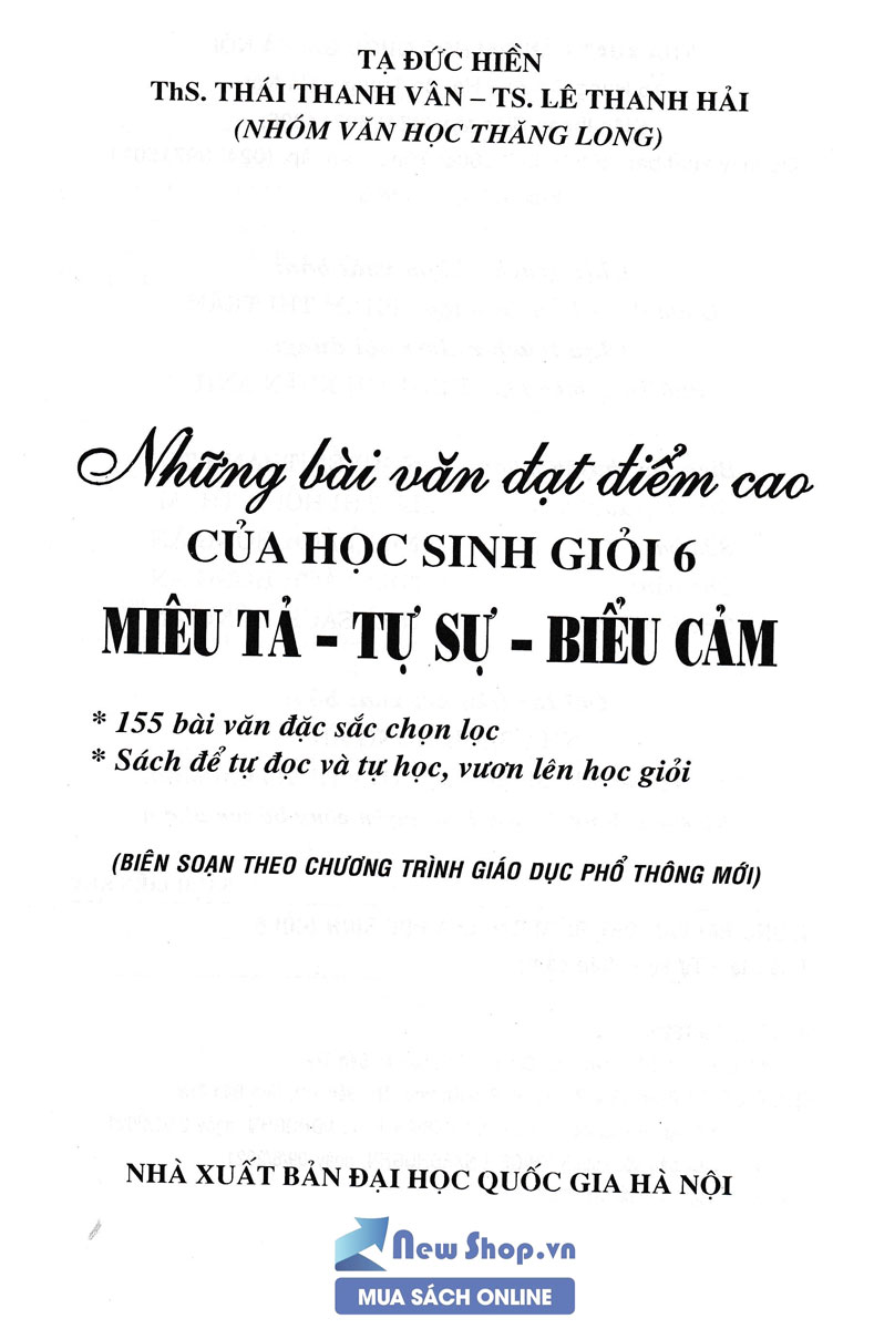Những Bài Văn Đạt Điểm Cao Của Học Sinh Giỏi Lớp 6 (Dùng Chung Cho Các Bộ SGK Hiện Hành)