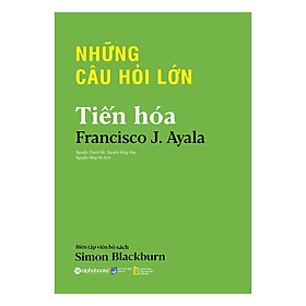 Trạm Đọc | Những Câu Hỏi Lớn - Tiến Hóa