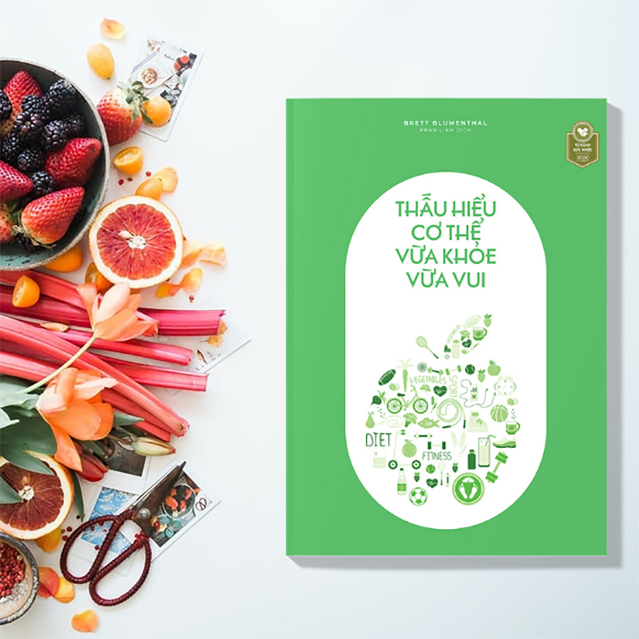 Thấu Hiểu Cơ Thể Vừa Khỏe Vừa Vui