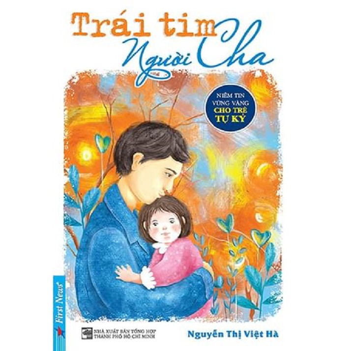 Combo 2 Cuốn: Trái Tim Người Cha + Đánh Thức Ban Mai