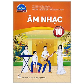 Âm Nhạc 10 (Chân Trời Sáng Tạo) (Chuẩn)