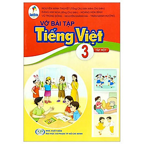 Vở Bài Tập Tiếng Việt 3 - Tập 1 (Cánh Diều) (Chuẩn)