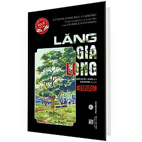 (Bìa Cứng) Lăng Gia Long - Léopold Cadière - Nhiều dịch giả