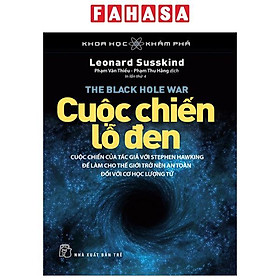 Khoa Học Khám Phá - Cuộc Chiến Lỗ Đen (Tái Bản 2023)