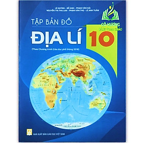Sách - Tập bản đồ Địa Lí lớp 10 ( theo chương trình GDPT mới 2018 )