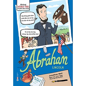 Những Nhân Vật Truyền Cảm Hứng - Abraham Lincoln - Bản Quyền