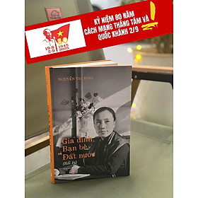 (Bìa cứng, tái bản 2025) HỒI KÝ GIA ĐÌNH – BẠN BÈ – ĐẤT NƯỚC – Nguyễn Thị Bình – NXB CTQGST