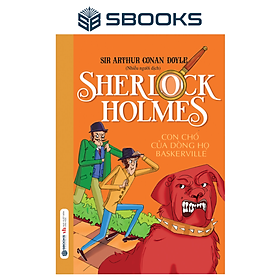 Sách - Sherlock Holmes - Tập 7 Con Chó Của Dòng Họ Baskerville - SBOOKS