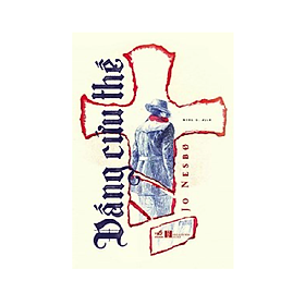 Sách Nhã Nam - Đấng Cứu Thế (Tặng Sổ Tay)