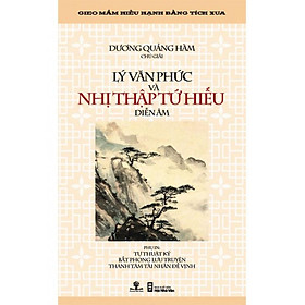Sách Lý Văn Phức Và Nhị Thập Tứ Hiếu Diễn Âm
