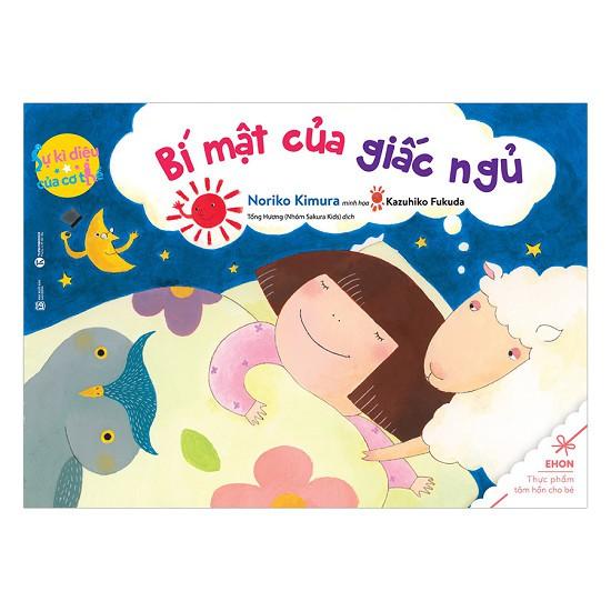 Combo 2 Cuốn sách: Bí Mật Của Chiều Cao - Sự Kỳ Diệu Của Cơ Thể - Ehon + Sách - Ehon - Bí Mật Của Giấc Ngủ - Sự Kỳ Diệu Của Cơ Thể