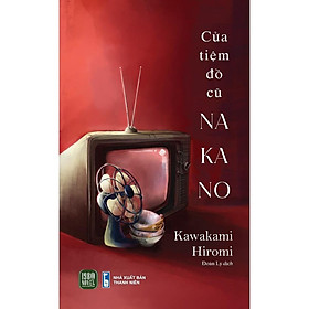 Cửa tiệm đồ cũ nakano - Bản Quyền