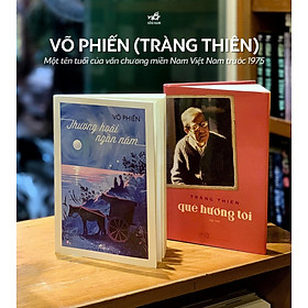Combo 2c Võ Phiến: Quê hương tôi và Thương Hoài ngàn năm 