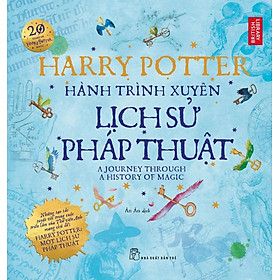 Harry Potter Hành Trình Xuyên Lịch Sử Pháp Thuật