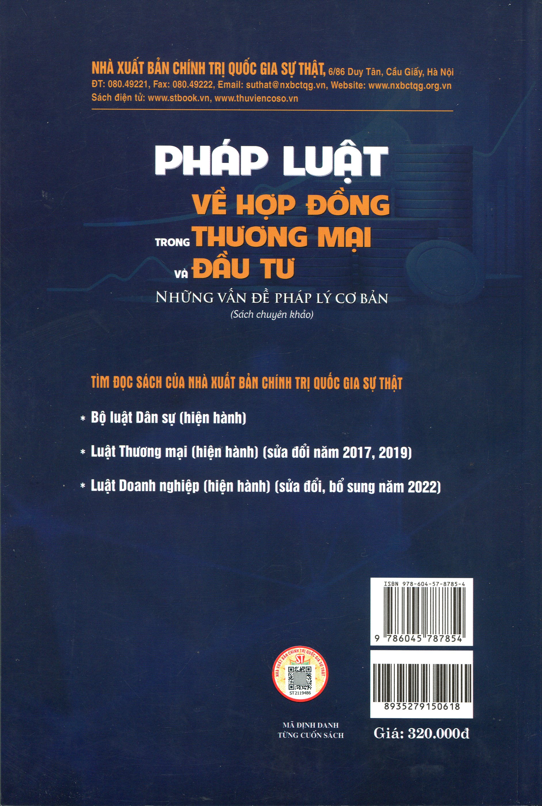 Pháp luật về hợp đồng trong thương mại và đầu tư. Những vấn đề pháp lý cơ bản (Sách chuyên khảo) (Xuất bản lần thứ tư có sửa chữa, bổ sung)