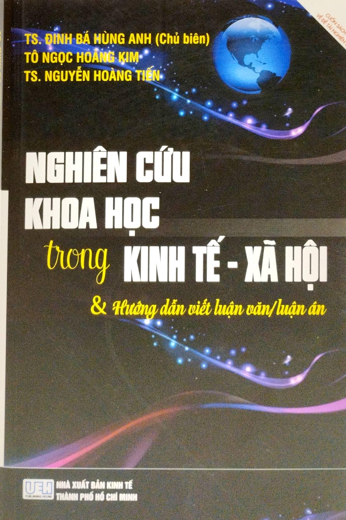 Nghiên Cứu Khoa Học Trong Kinh Tế - Xã Hội Và Hướng Dẫn Viết Luận Văn, Luận Án