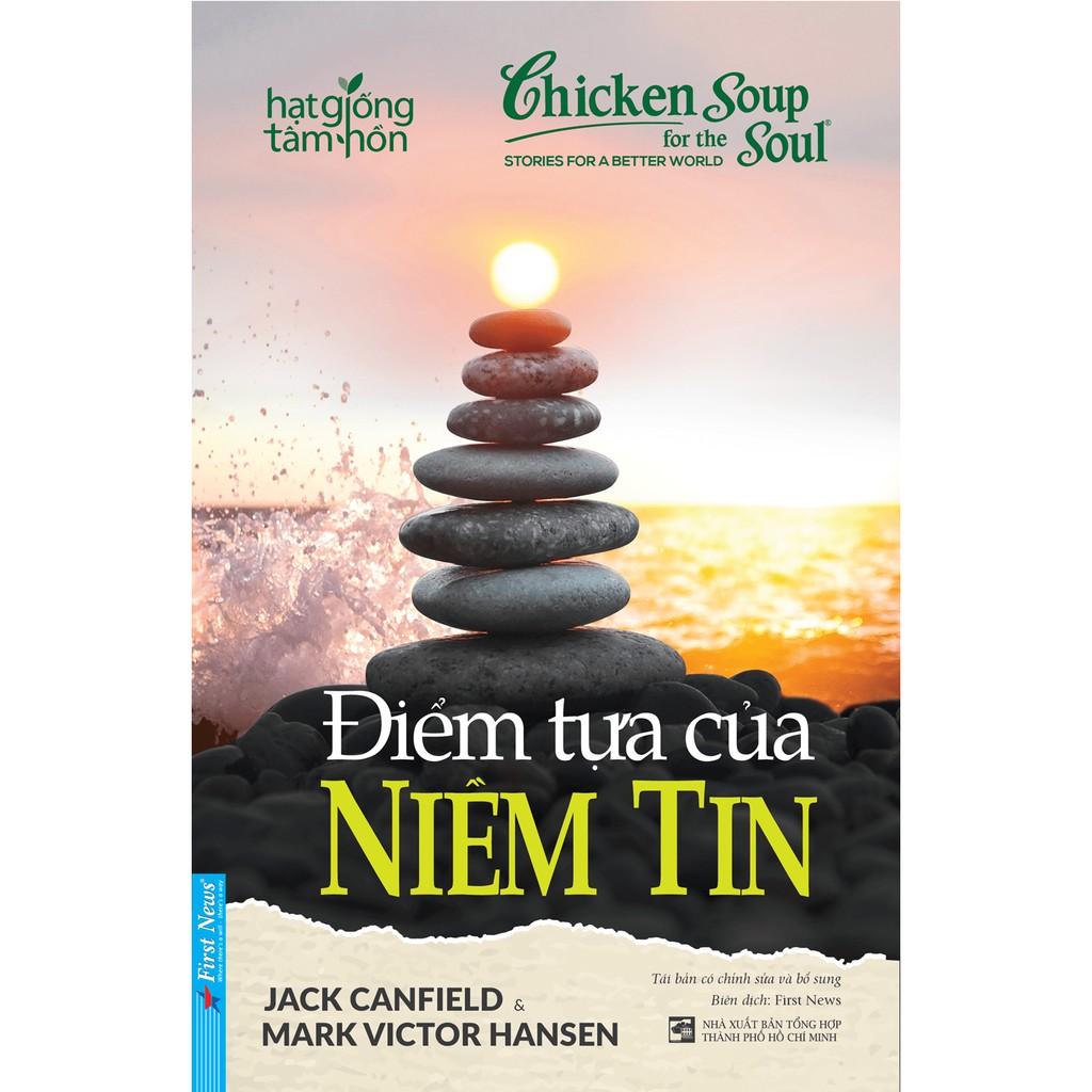 Combo Gieo niềm tin cuộc sống + Cho một khởi đầu mới + Điểm tựa niềm tin (Tái bản 2021) - Bản Quyền